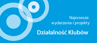 Działalność klubów